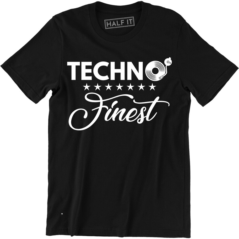 Techno Finest Shirt Dance Music Electronic House Party Disco Tee Men's T-shirt