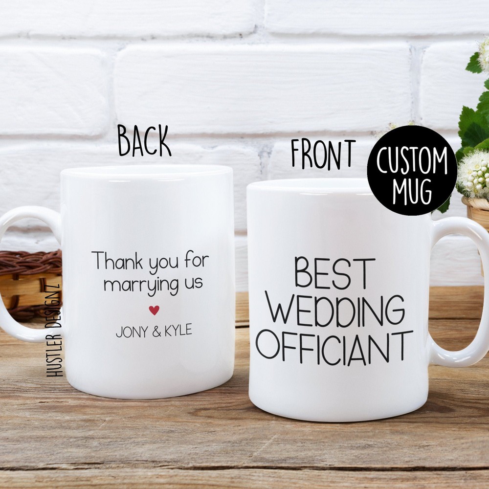Personalized Wedding Officiant Mug Thank You For Marrying Us Officiant Thank You