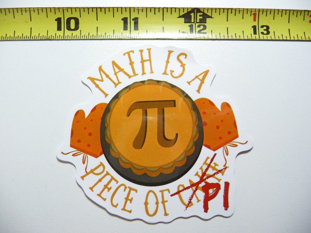 MATH IS A PIECE OF CAKE ER PIE DECAL STICKER TEACHER STUDENT SCHOOL COLLEGE