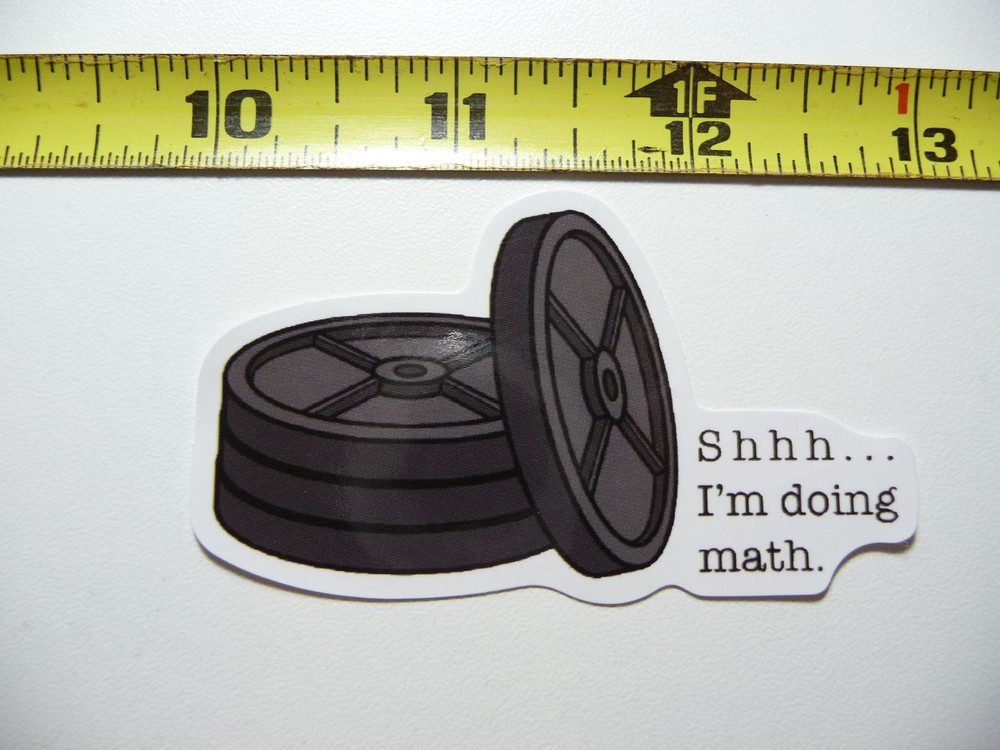 I’m Doing Math Weights Gym Sticker Decal for Teachers and Math Enthusiasts
