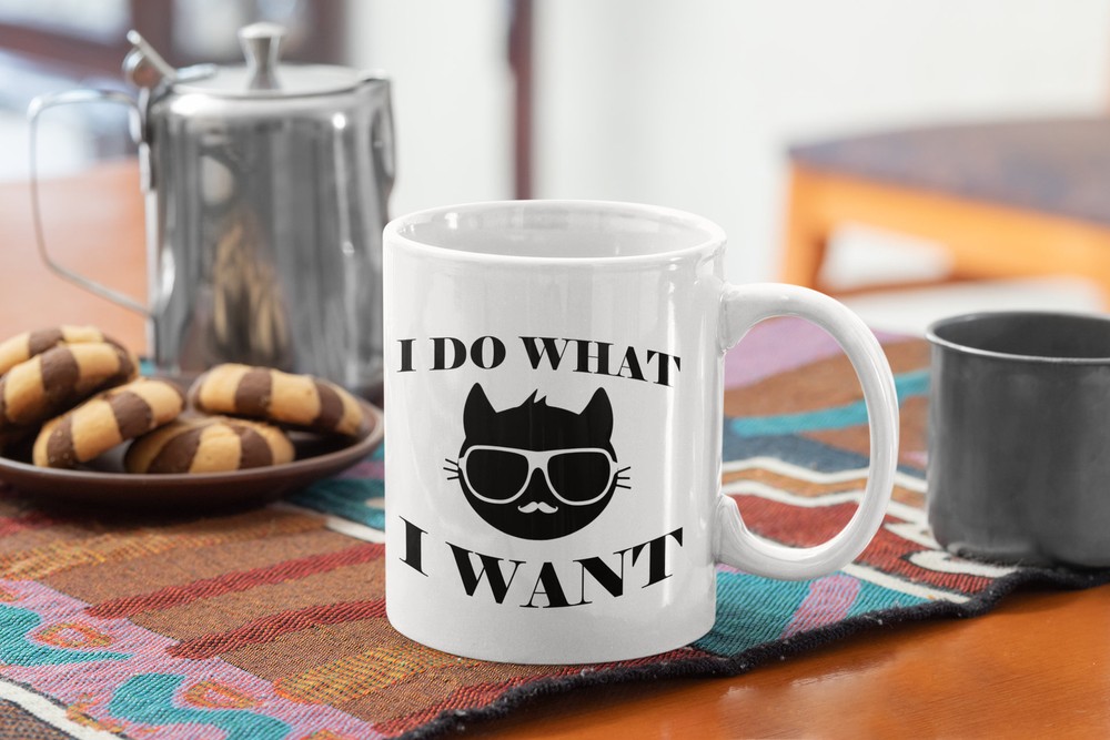Cat Lover Funny Coffee Mug  I Do What I Want - White Coffee Mug