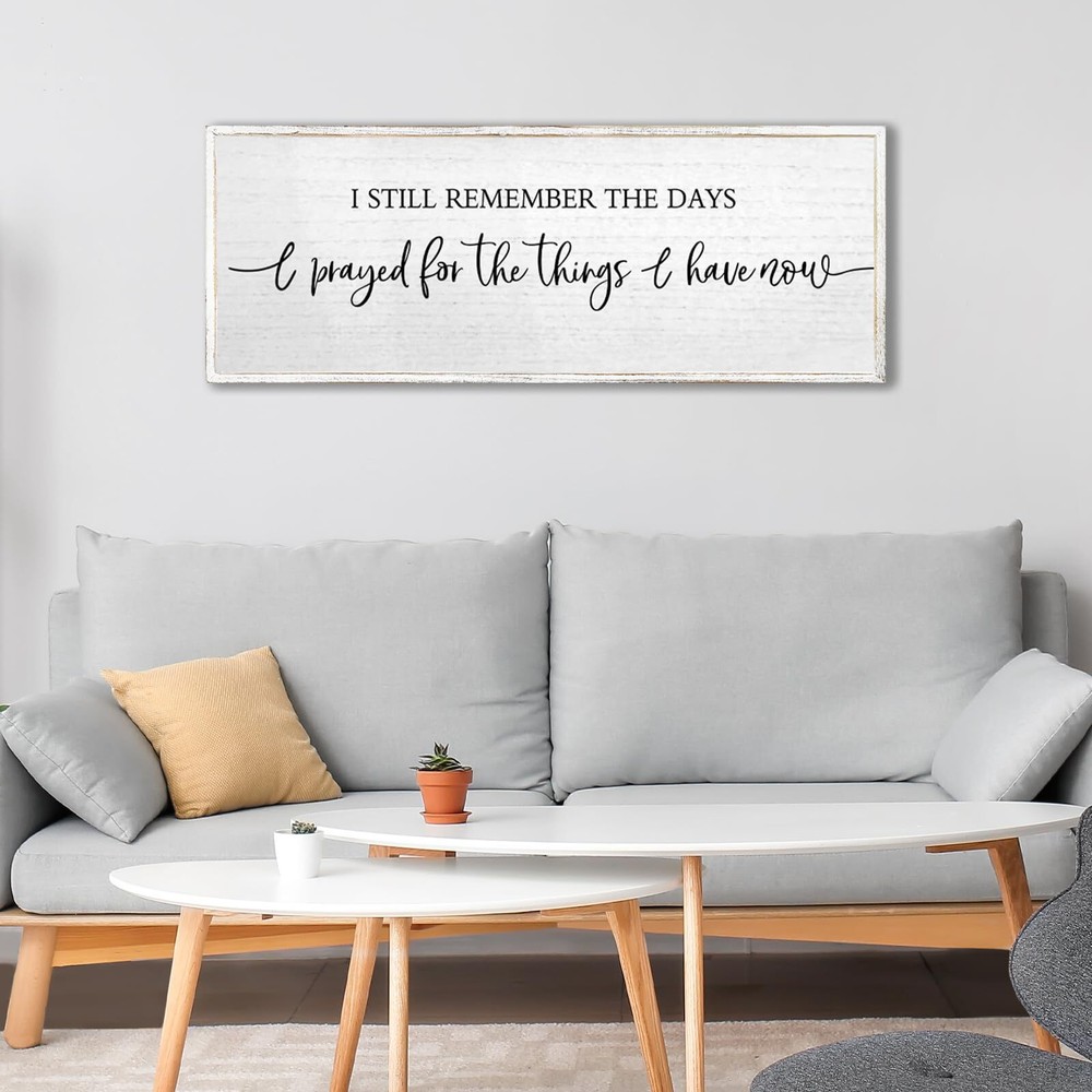 I Still Remember The Days I Prayed Sign Wall Decor 40''×15'' Rustic Large Woo...