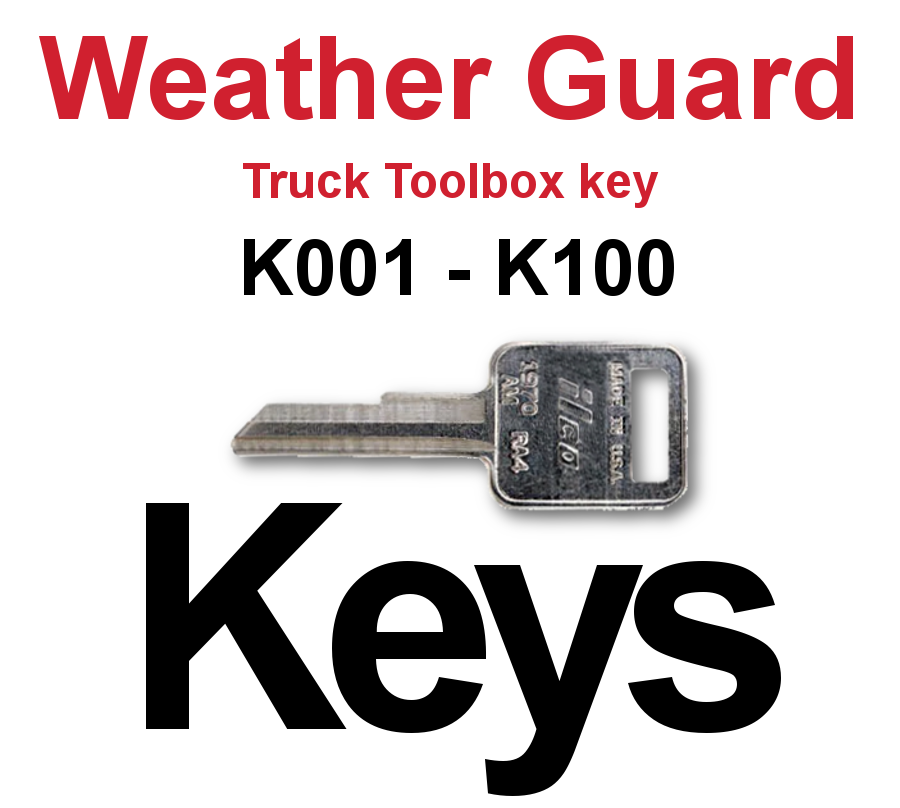 Weather Guard Truck Toolbox Keys Series K001-K100 Choose Key Code