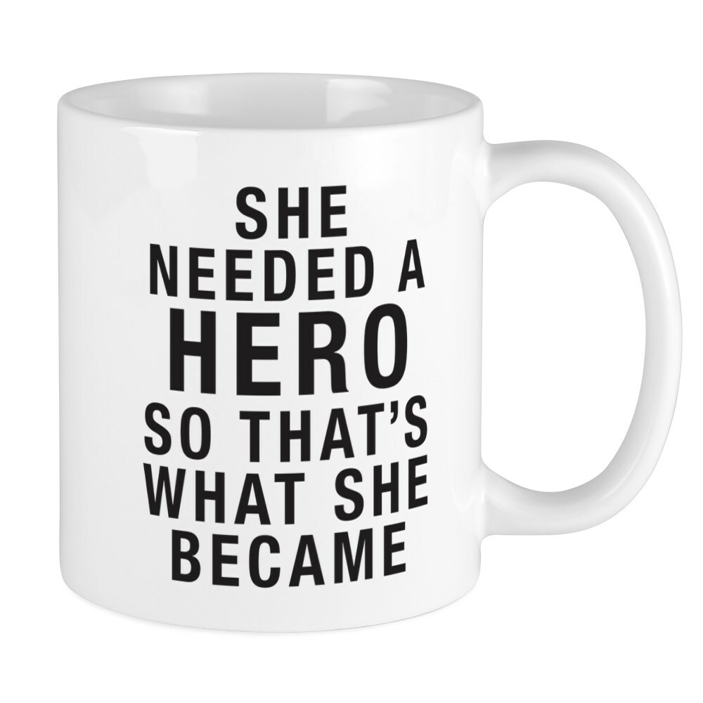 CafePress Needed A Hero Mug 11 oz Ceramic Mug (23550369)