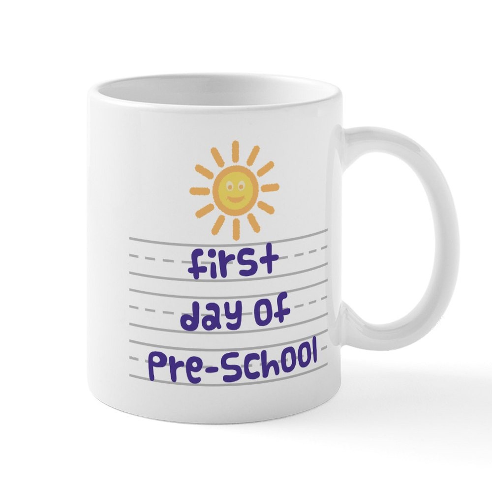 First Day Of Preschool Personalized 11oz Ceramic Mug by CafePress