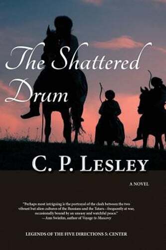 The Shattered Drum by C P Lesley: New