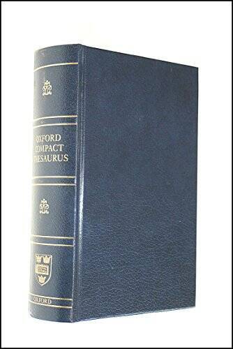 OXFORD COMPACT THESAURUS. Third Edition. - Hardcover - GOOD