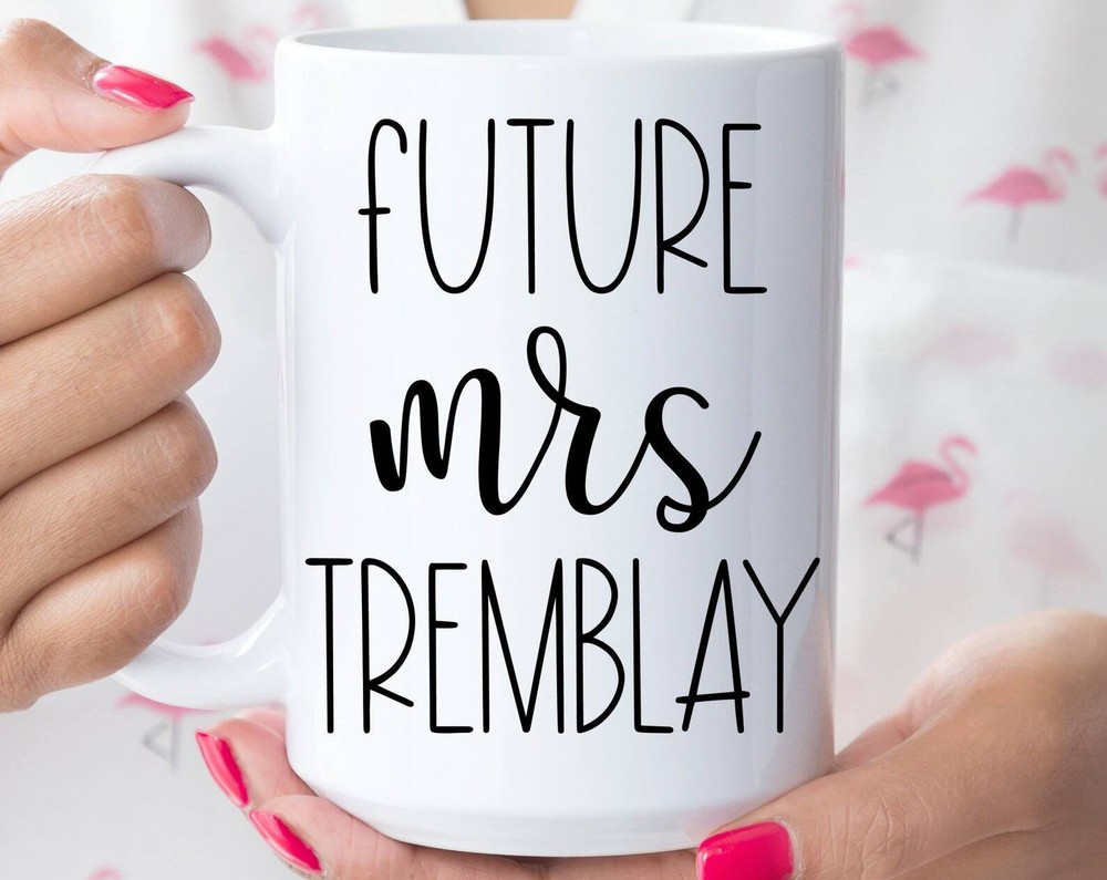 Bride Gift Future Mrs Mug Engagement Mug Engagement Gift Custom Engagement Mug