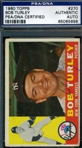 Bob Turley Signed Psa/dna 1960 Topps Authentic Autograph