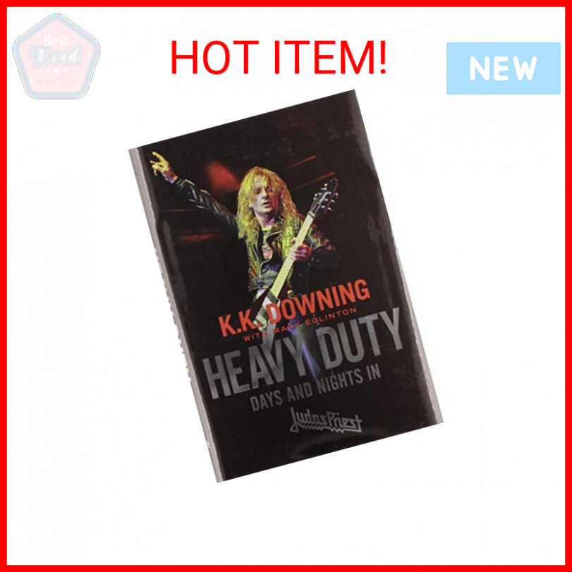 Heavy Duty: Days and Nights in Judas Priest Hardcover – September 18, 2018