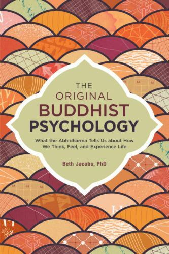 Discover the Original Buddhist Psychology with The Abhidharma Insights in this Comprehensive Paperback Guide