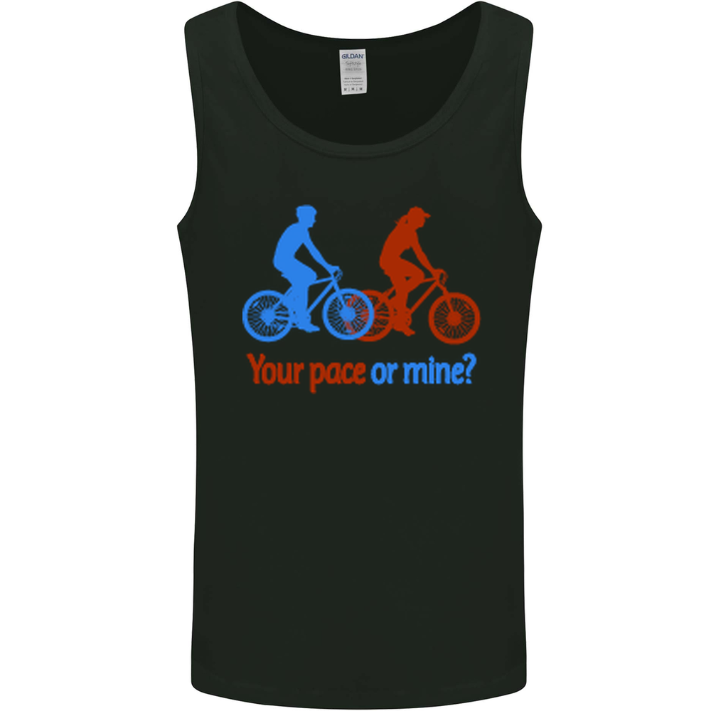 Your Pace or Mine Funny Cycling Cyclist Mens Vest Tank Top