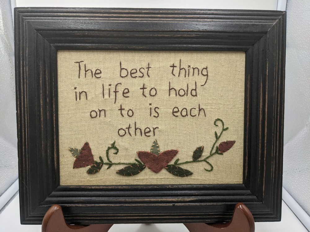 Embroidery & Applique Wall Art The Best Thing To Hold On To Is Each Other 8 x 10