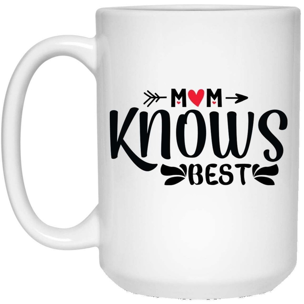 Funny Mom Knows Best Novelty White Ceramic Coffee Mug Gift Idea