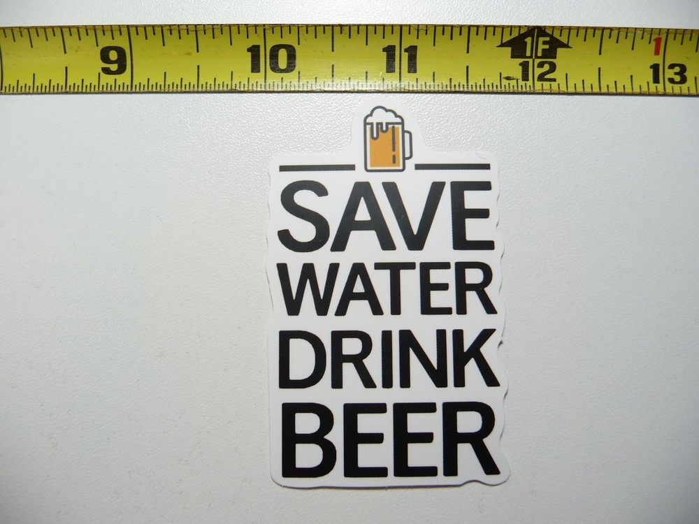 SAVE WATER DRINK BEER MUG DECAL STICKER FUNNY DRINKING ALCOHOL  SCRAPBOOKING