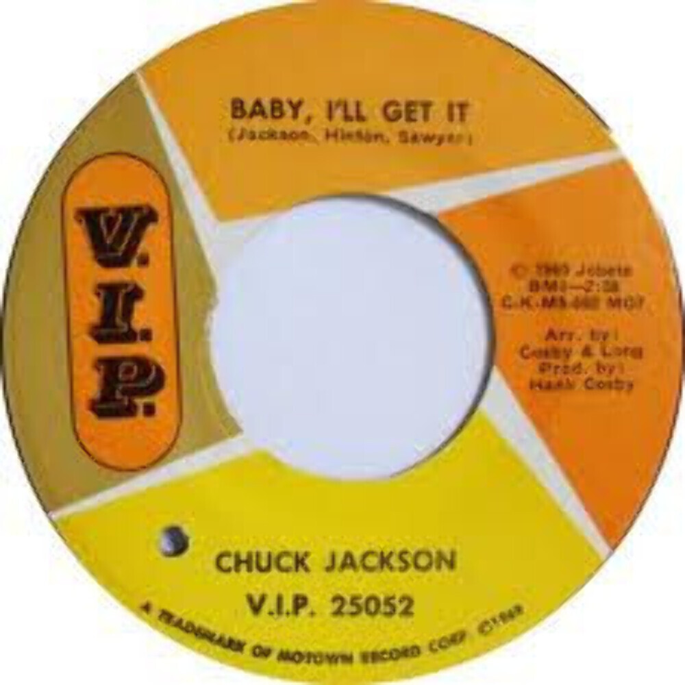 Chuck Jackson - Baby I'll Get It (7
