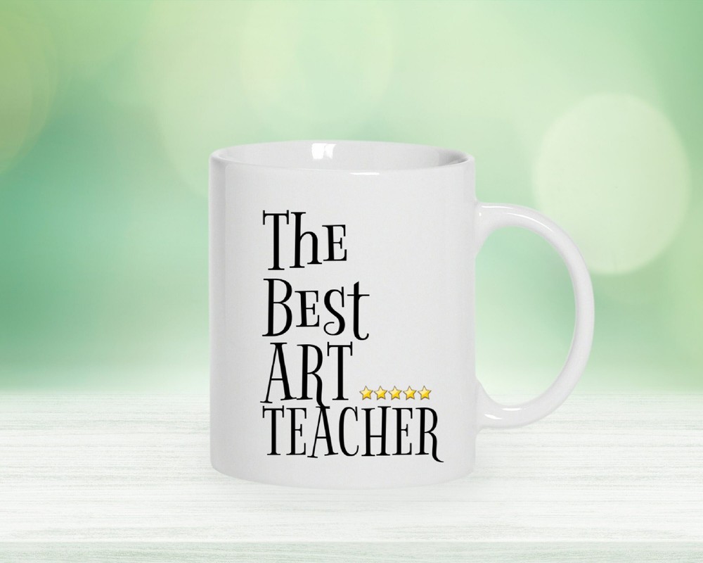 Art Teacher Mug The Best Art Teacher Mug Teacher Gifts Teacher Appreciation Gift