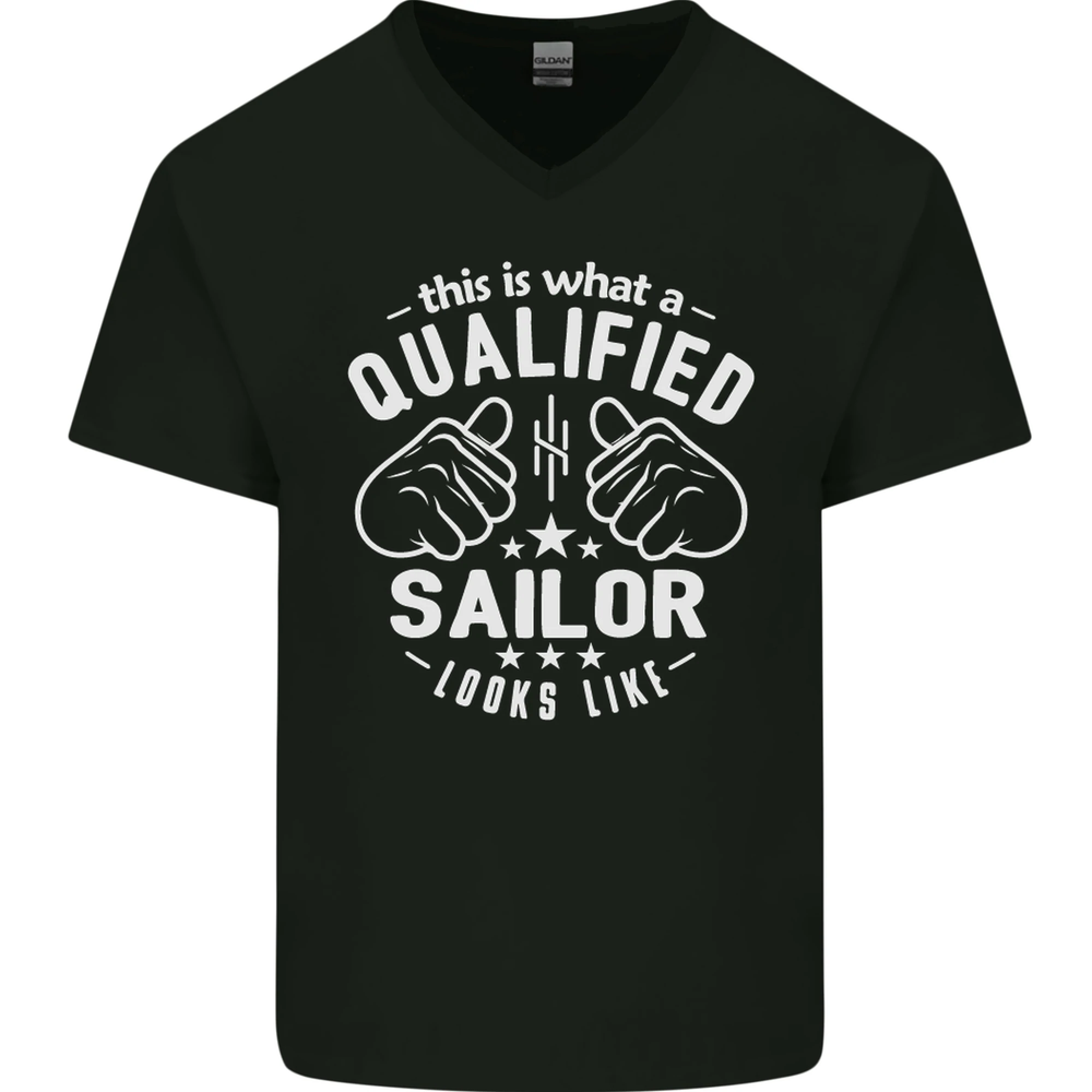 This Is What a Qualified Sailor Looks Like Mens V-Neck Cotton T-Shirt
