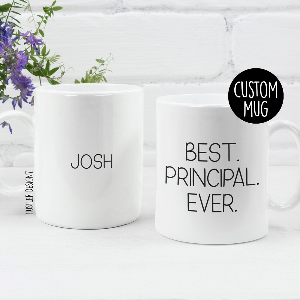 Best Principal Ever Mug School Principal Gifts Personalized Mug Principal Gift P