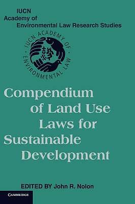 Compendium of Land Use Laws for Sustainable Development Nolon Hardback