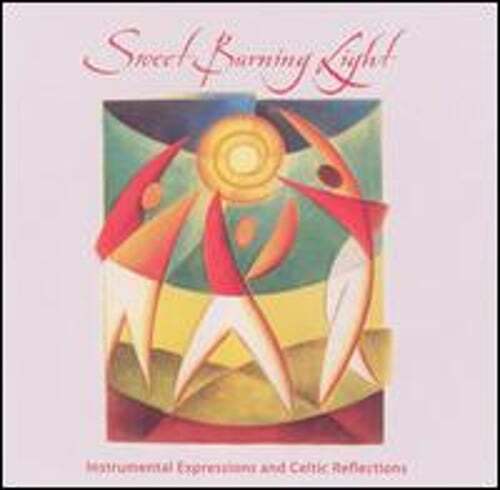 Sweet Burning Light by Various Artists: New