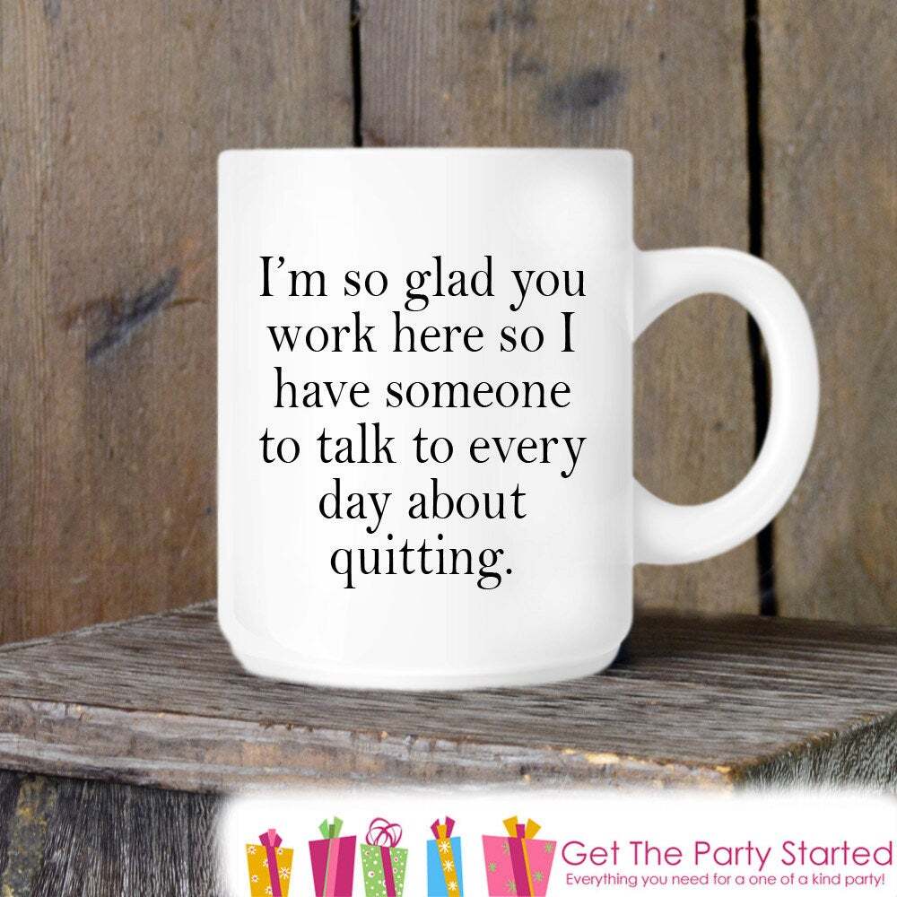 Coffee Mug Sarcastic Work Mug Quitter Novelty Ceramic Mug Humorous Quote Mug