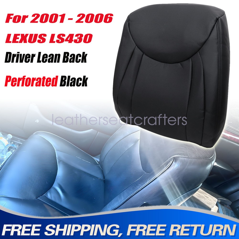 2001 2002 2003 2004 2005 For Lexus LS430 Driver Top Leather Seat Cover Black