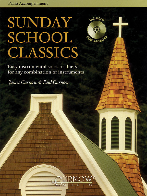 Sunday School Classics Piano Accompaniment Christian Sheet Music Curnow Book