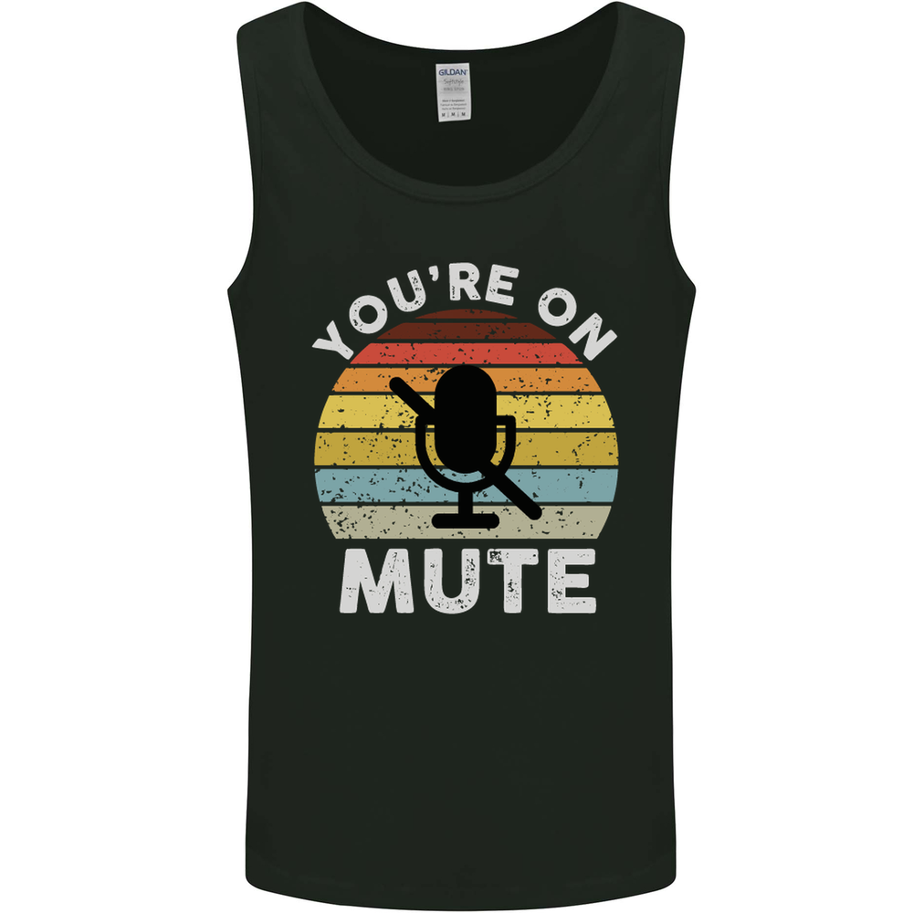 Youre On Mute Funny Microphone Conference Mens Vest Tank Top