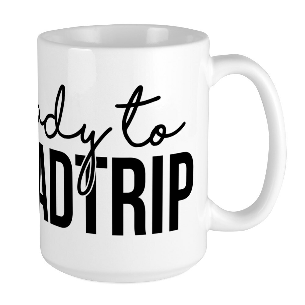CafePress Ready To Roadtrip Coffee Mug, Large 15 oz. White Coffee Cup (64546291)