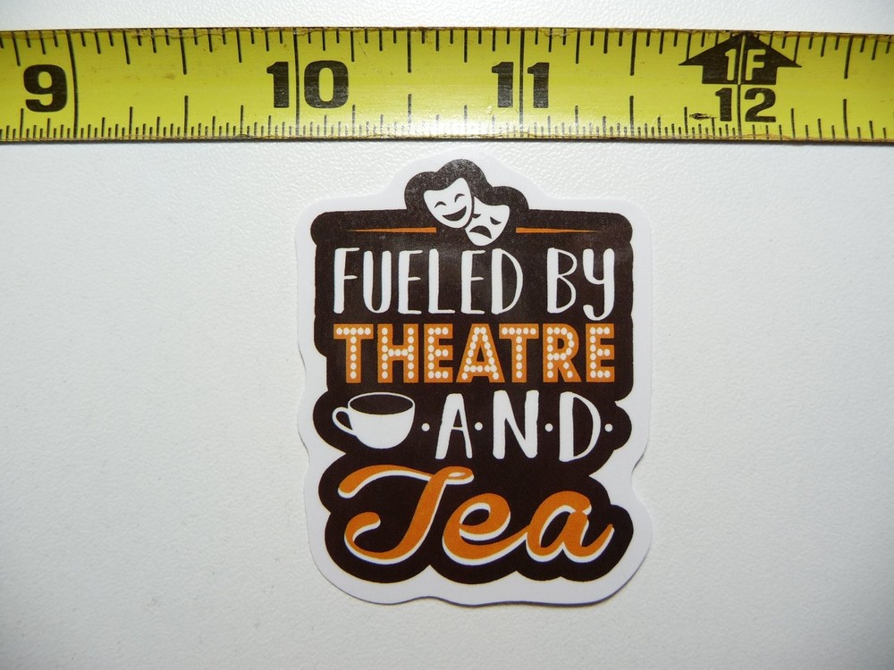 Cool Theatre & Tea Lover Acting Stage Play Sticker Decal