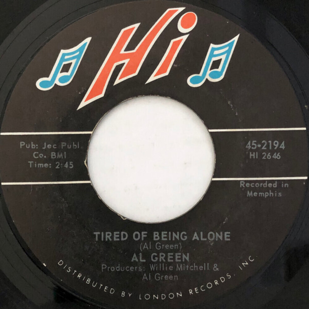 Al Green - Tired Of Being Alone / Get Back Baby (7