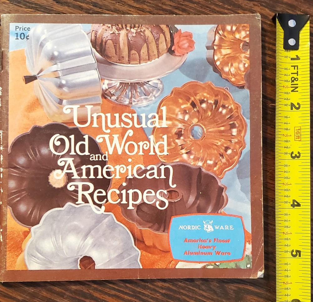 Unusual Old World and American Recipes - Nordic Ware 1972 - recipe booklet