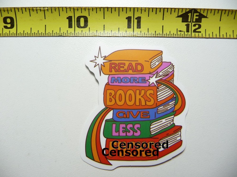 Read More Books Give Less F**ks Funny Sarcastic Sticker Decal