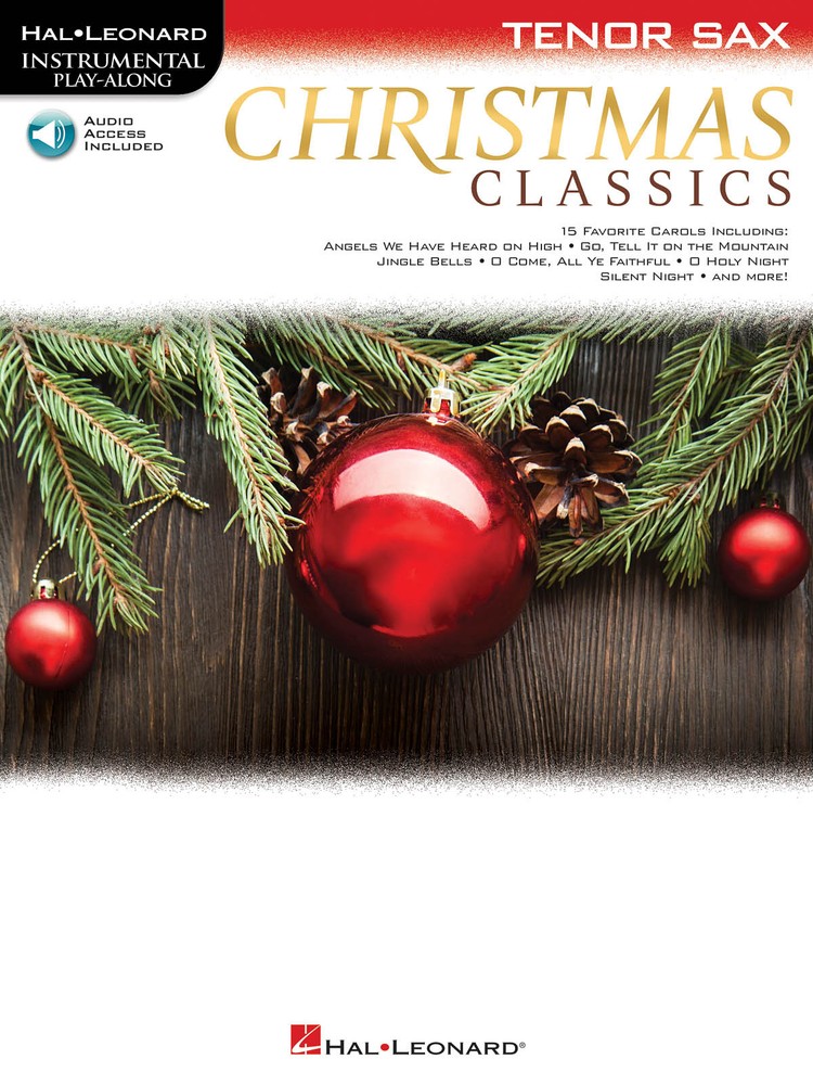 Christmas Classics for Tenor Sax Solo Sheet Music 15 Songs Play-Along Book Audio