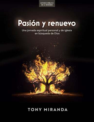 Pasión Y Renuevo - Estudio Bíblico: Una Jornada Espiritual Personal Y de: New