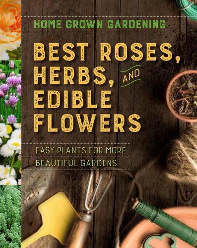 Houghton Mifflin Harcourt Best Roses, Herbs, And Edible Flowers (Paperback)