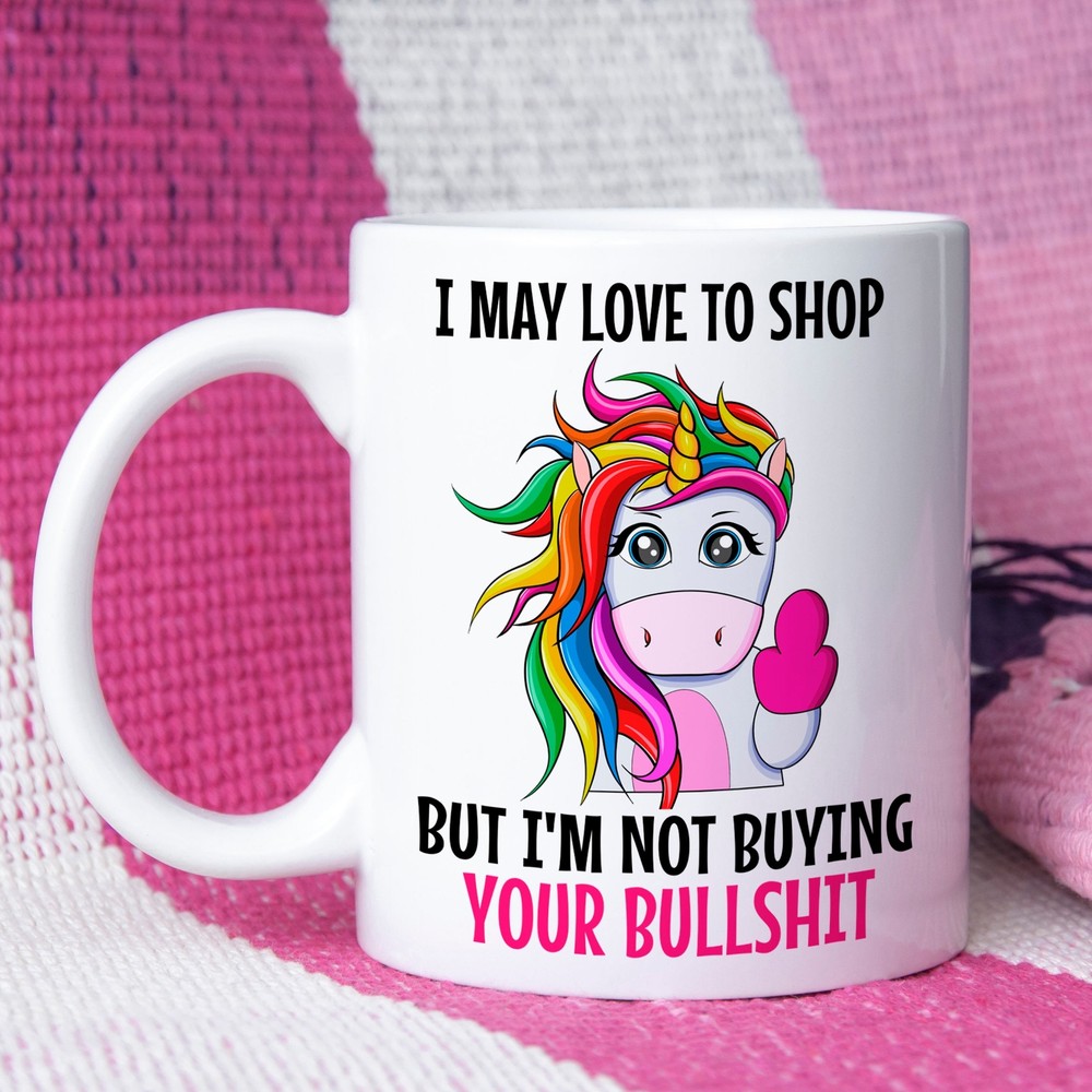 Humorous Swear Unicorn Mug – I Love to Shop But Not Buying Your Lies  