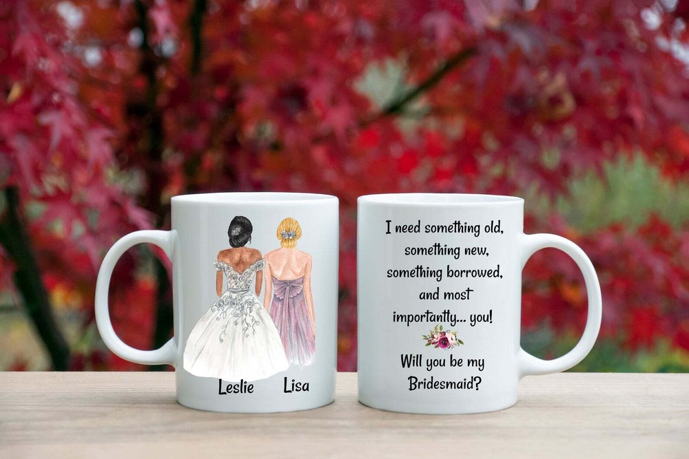 Personalized Bride And Bridesmaid Ceramic Coffee Mug Will You Be My Maid Of