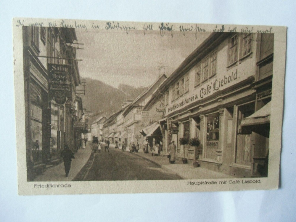 Ansichtskarte Friedrichroda 1919 Hauptstraße mit Cafe Liebold Straßenzug