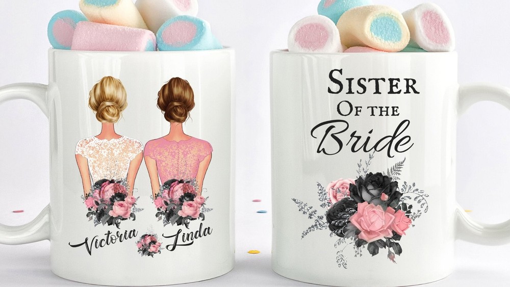 Sister Of The Bride Mug Sisters Of The Bride Gift Personalized Custom Sister