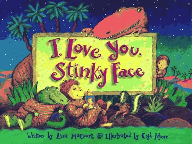 I Love You Stinky Face by Mccourt, Lisa, Acceptable Book