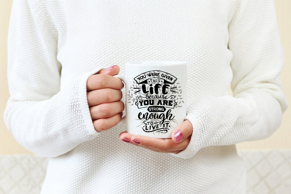 Motivational Mug Quote Mug Coffee Mug Perfect Gift Mug Personalized Mug Custom