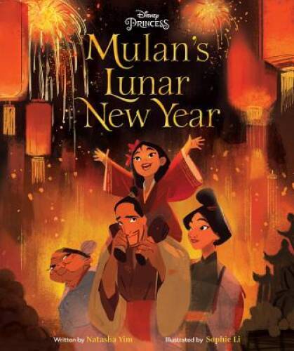 Mulan's Lunar New Year - Hardcover By Yim, Natasha - VERY GOOD-image