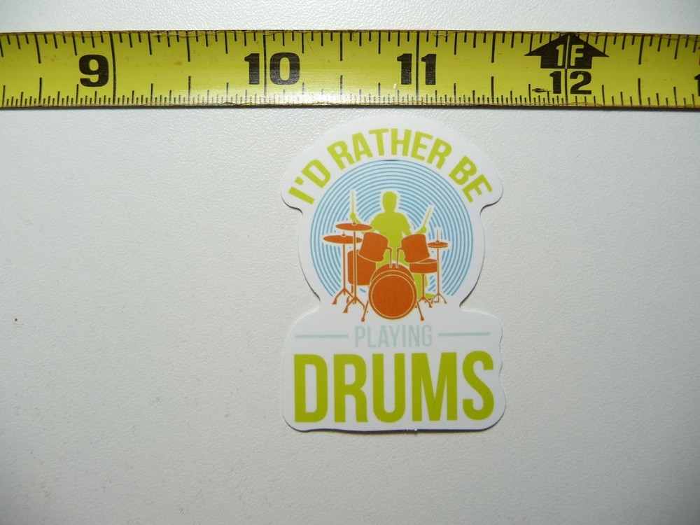 Drummer Sticker - I'd Rather Be Playing Drums Music Band Concert Decal