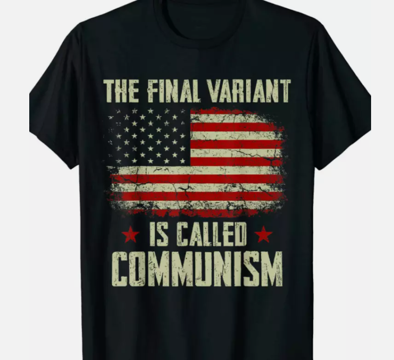 The Final Variant Is Called Communism T-Shirt, GIFT dad - Christmas gift, Black