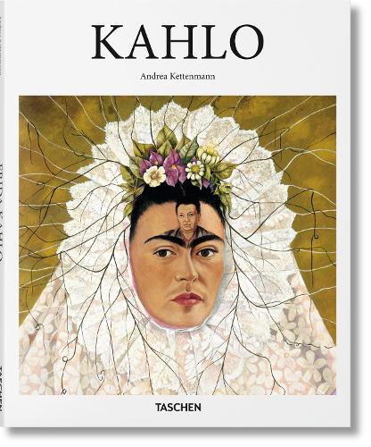 Andrea Kettenmann Kahlo (Hardback) Basic Art