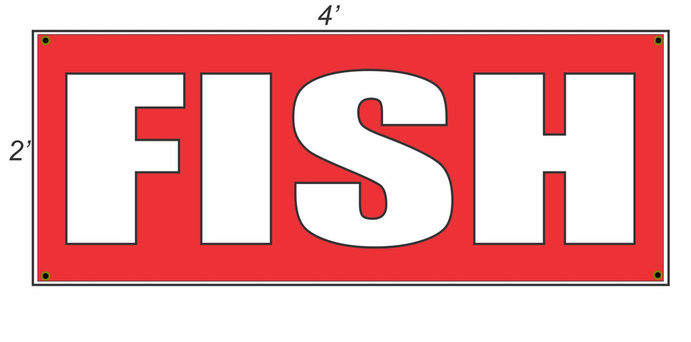 New 2x4 Red FISH with White Copy Banner Sign