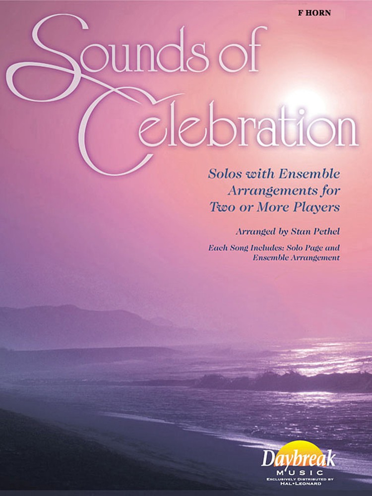 Sounds of Celebration for F Horn Solos & Ensemble Part Church Sheet Music Book