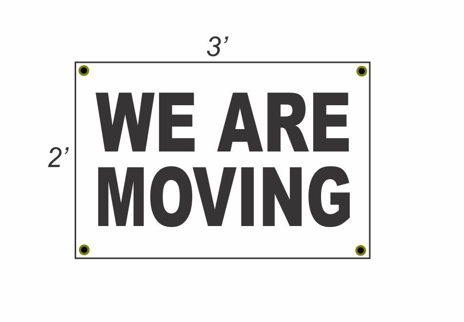 2x3 Black and White Moving Banner Sign - Discounted Size and Price with Free Shipping Available